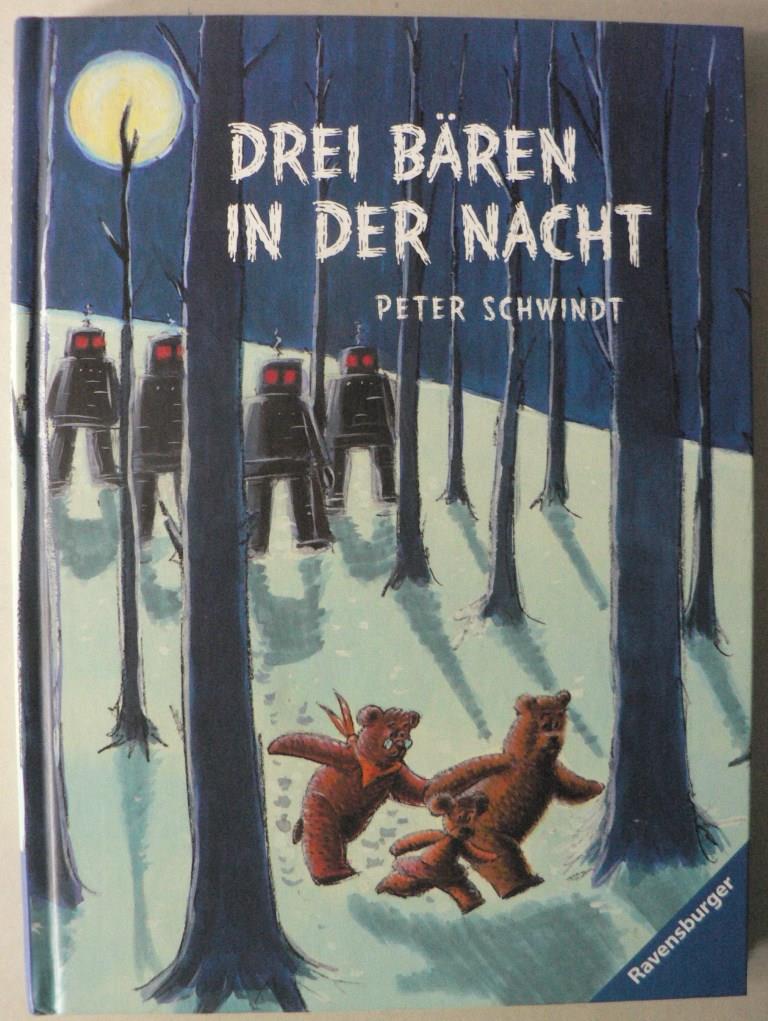 Schwindt, Peter/Pertoft, Bjrn (Illustr.)  Drei Bren in der Nacht 