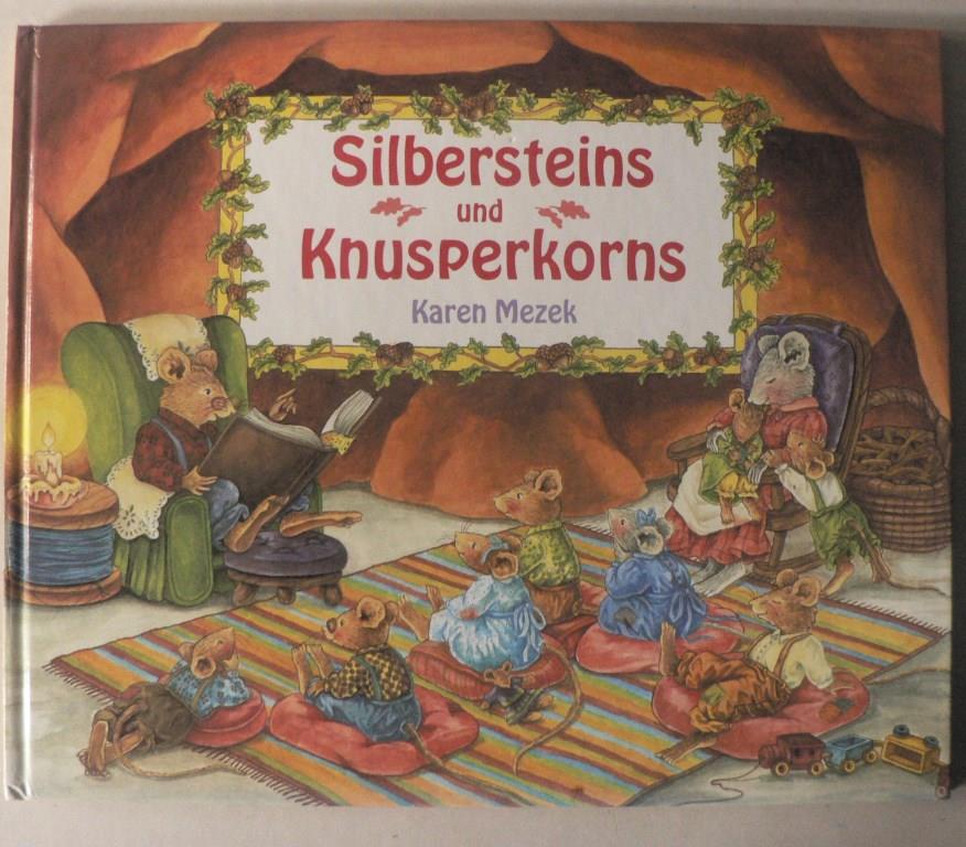 Mezek, Karen/Peter, Beate (bersetz.)  Silbersteins und Knusperkorns 