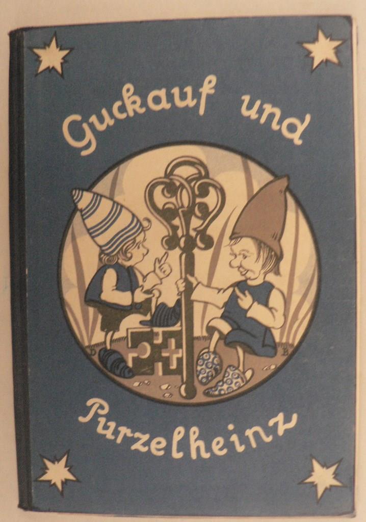 Viktoria Fenzl & Alois Legrn(Text)/Dorothea Brockmann (Illustr.)  Guckauf und Purzelheinz 