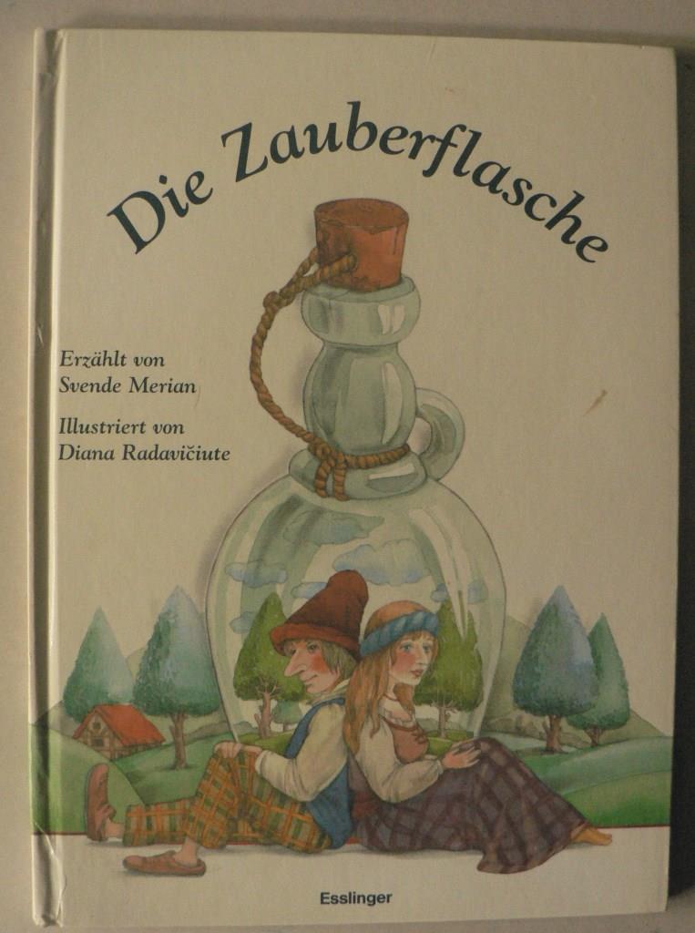 Merian, Svende/Radaviciute, Diana (Illustr.)  Die Zauberflasche 