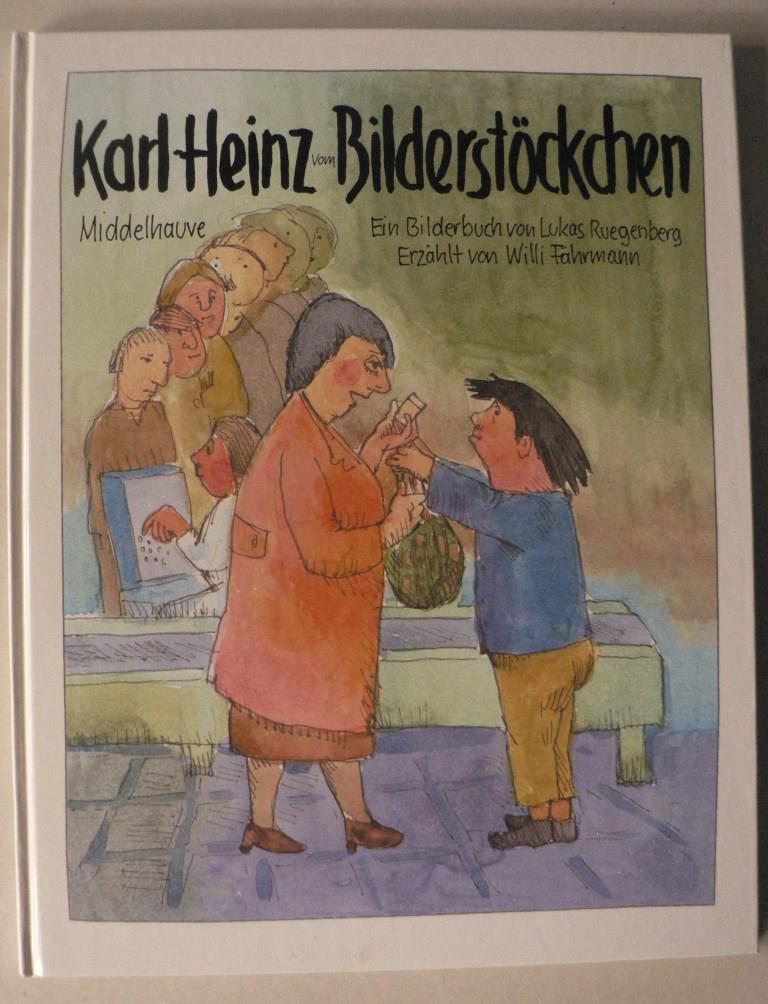 Ruegenberg, Lukas/Fhrmann, Willi  Karl-Heinz vom Bilderstckchen. Ein Bilderbuch 