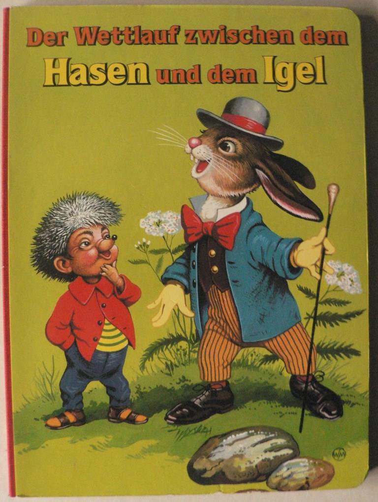 Willi Mayrl (Illustr.)/Marianne Bck-Hartmann  Der Wettlauf zwischen dem Hasen und dem Igel 