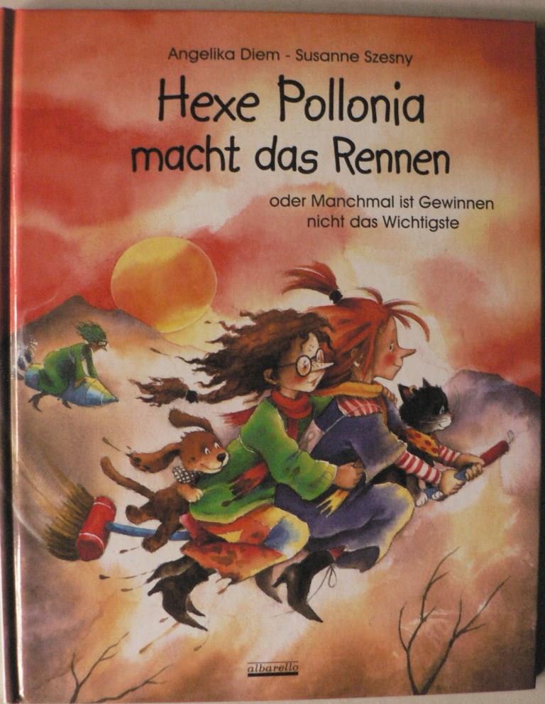 Diem, Angelika/Szesny, Susanne  Hexe Pollonia macht das Rennen oder Manchmal ist Gewinnen nicht das Wichtigste! Buch mit  Plschhund 