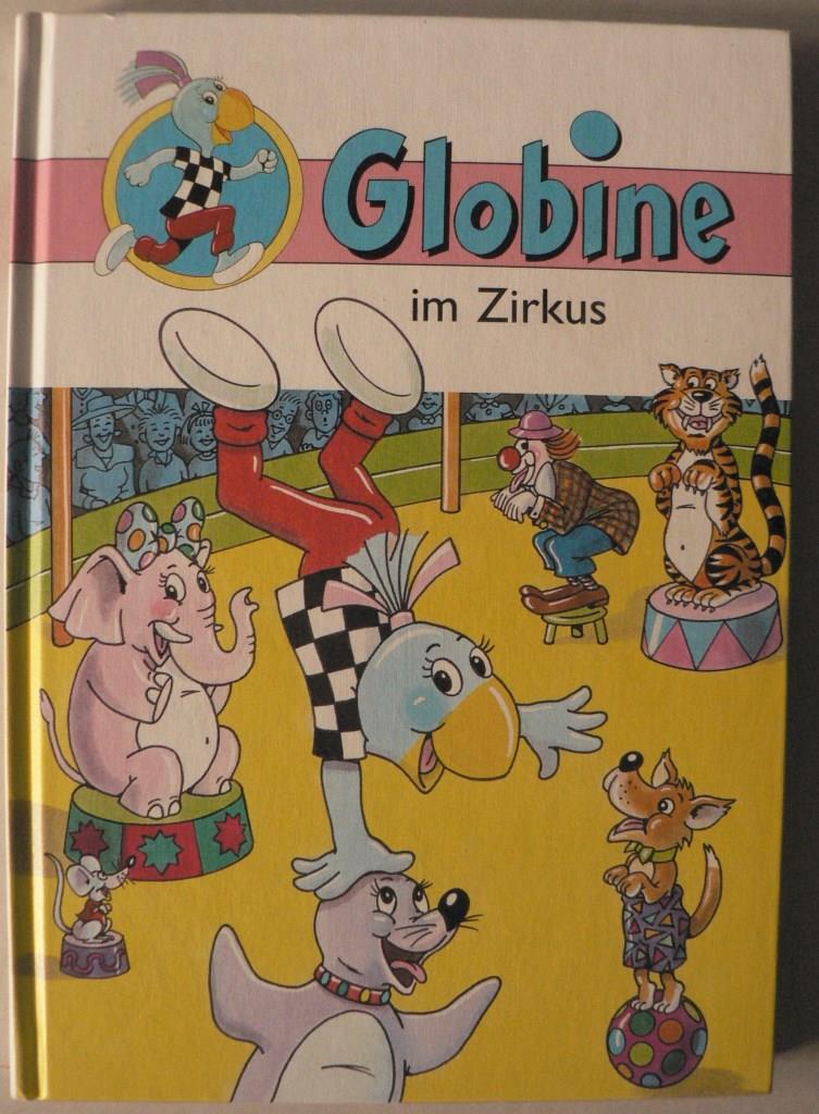 Christiansen, Anne/Kennel, Beat/Wendelin, Thomas  Globine im Zirkus    (Band 4) 