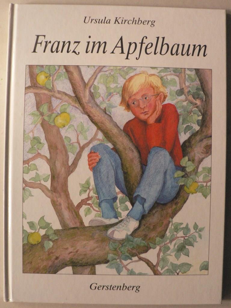 Kirchberg, Ursula  Franz im Apfelbaum 