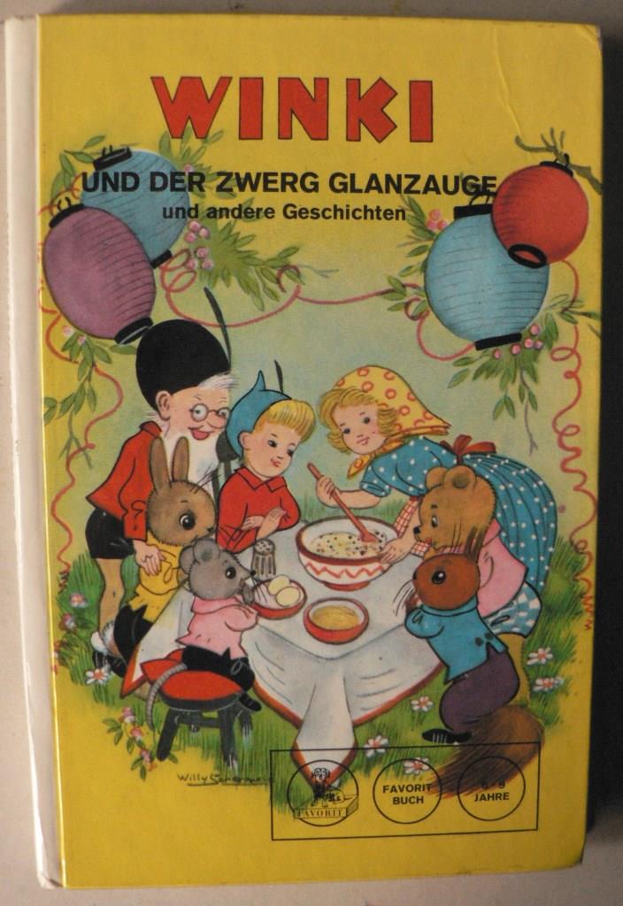 Willy Schermel/Hans Meisner (bersetz.)  Winki und der Zwerg Glanzauge und andere Geschichten 