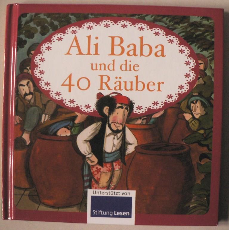 Sigrid Eicher (bersetz.)/Francesc Rovira (Illustr.)  Ali Baba und die 40 Ruber 