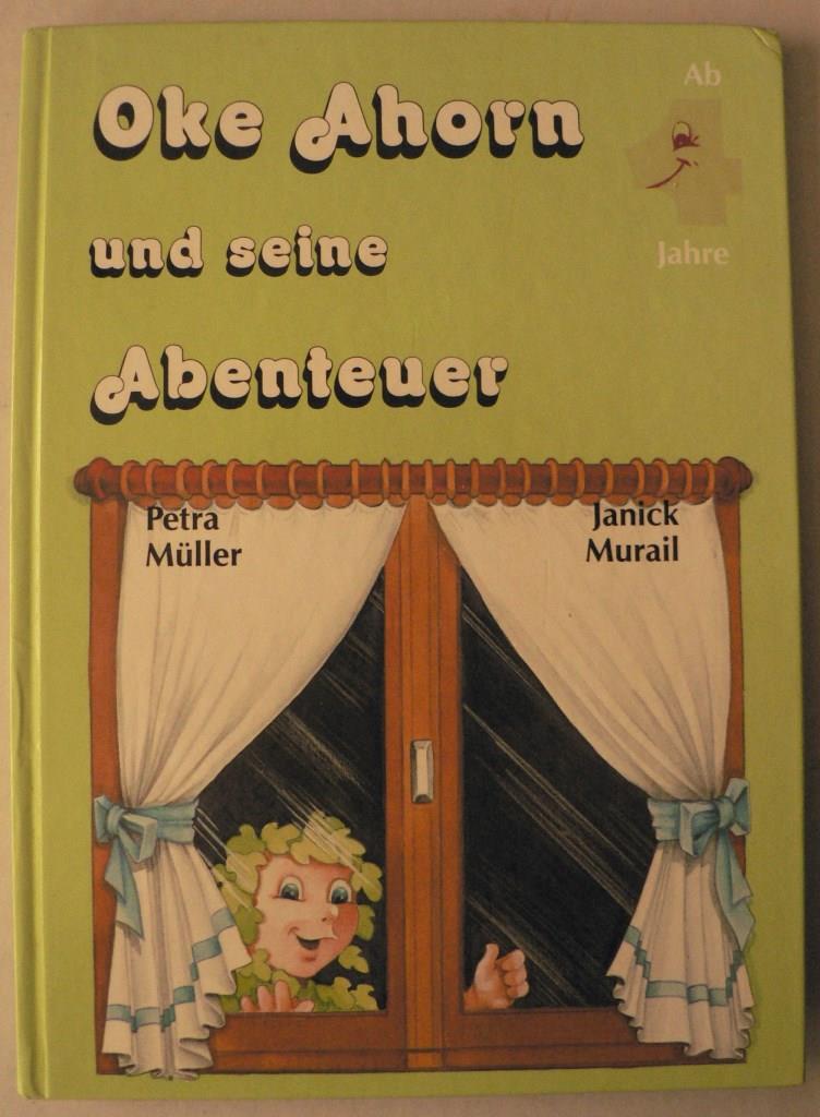 Petra Mller (Text)/Janick Murail (Illustr.)  Oke Ahorn und seine Abenteuer 
