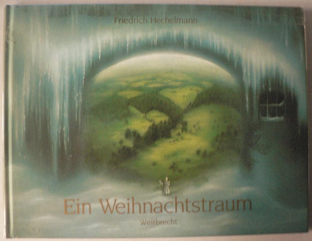 Hechelmann, Friedrich/Borchers, Elisabeth  Ein Weihnachtstraum 