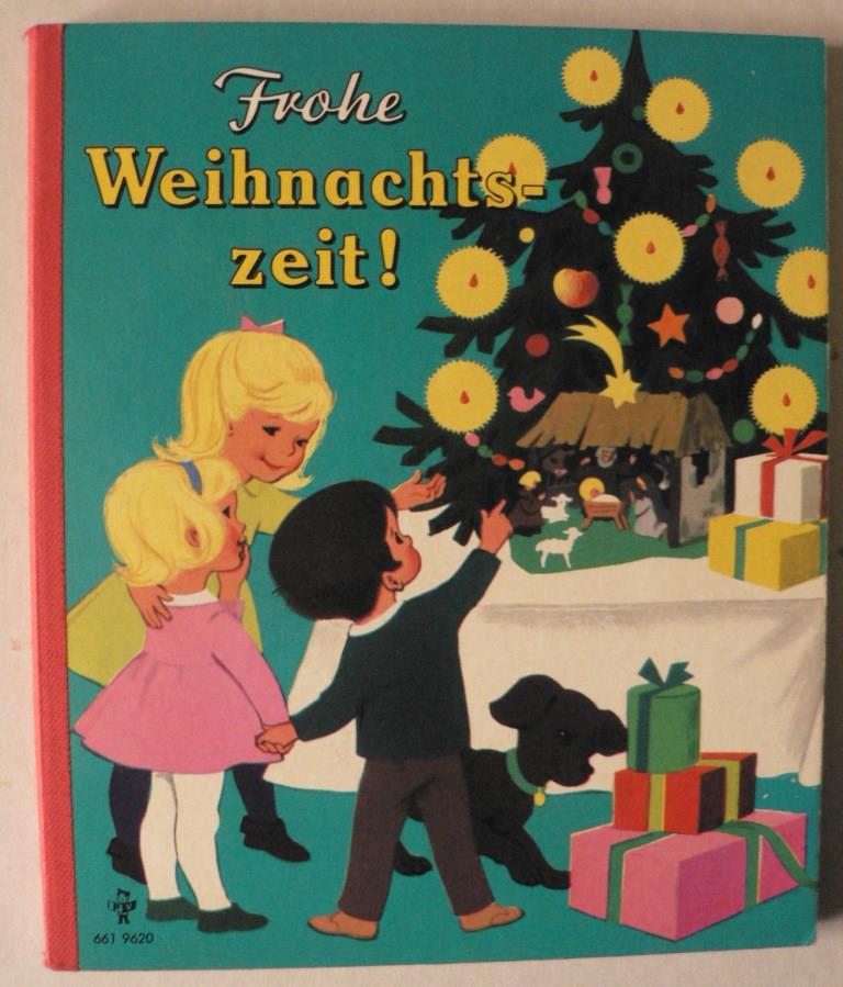 Marianne Bck-Hartmann (Verse)/Anny Hoffmann (Illustr.)  Frohe Weihnachtszeit 