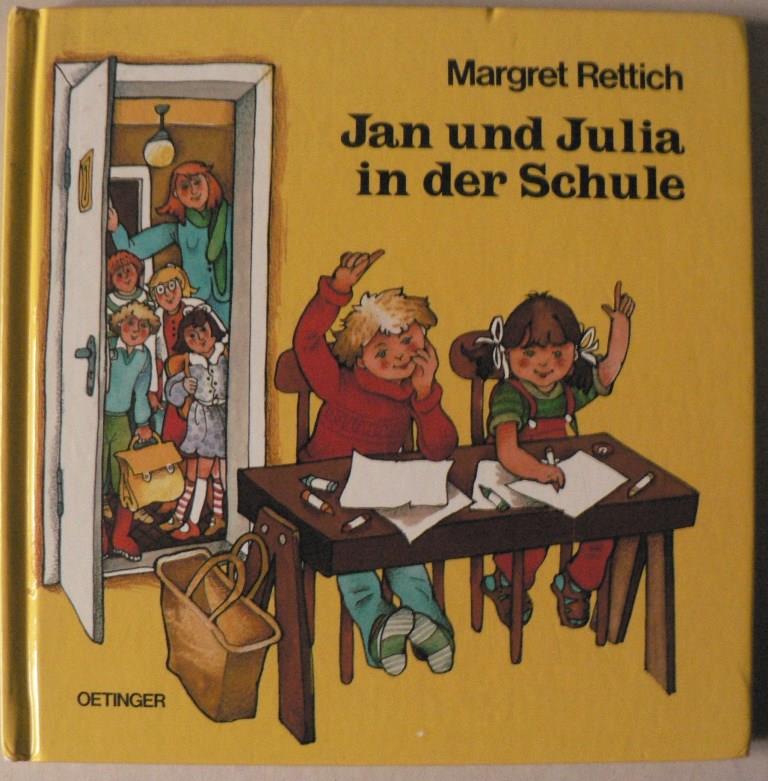 Rettich, Margret  Jan und Julia in der Schule 