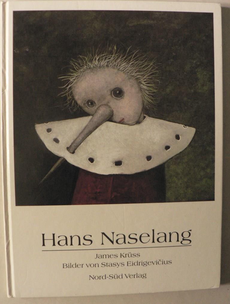 Eidrigevicius, Stasys/Krss, James  Hans Naselang 