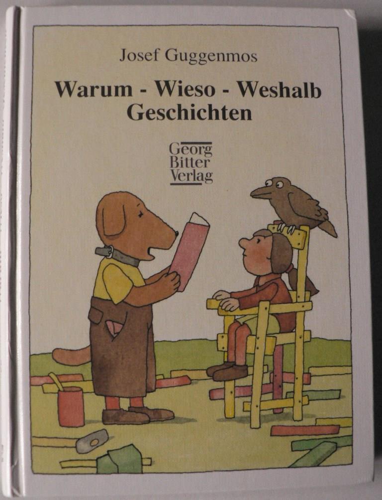 Josef Guggenmos/Wittkamp, Frantz (Illustr.)  Warum - Wieso - Weshalb - Geschichten 
