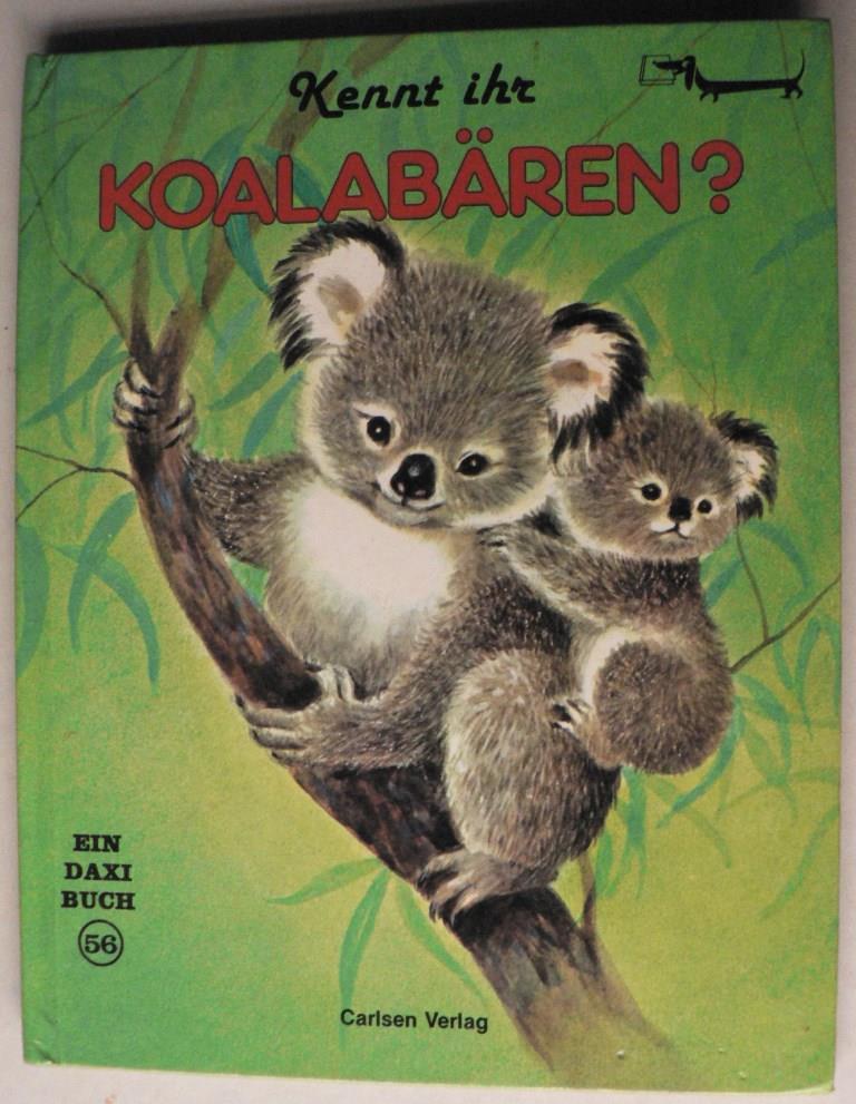 Ida Harder Simmons/Marjorie Cooper (Illustr.)  Kennt ihr Koalabären? Ein DAXi-Buch Nr. 56 