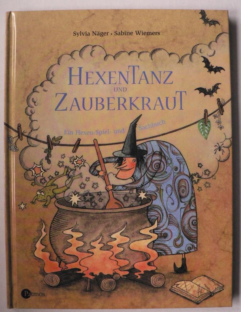 Nger, Sylvia/Wiemers, Sabine  Hexentanz und Zauberkreis. Ein Hexen-Spiel- und Sachbuch 
