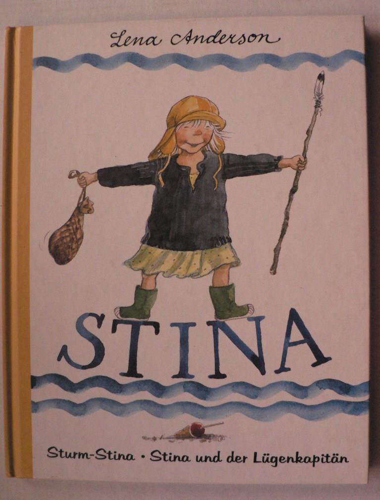 Lena Anderson/Stefan Mhlqvist (bersetz.)  Stina (Sammelband) - Sturm-Stina/Stina und der Lgenkapitn 