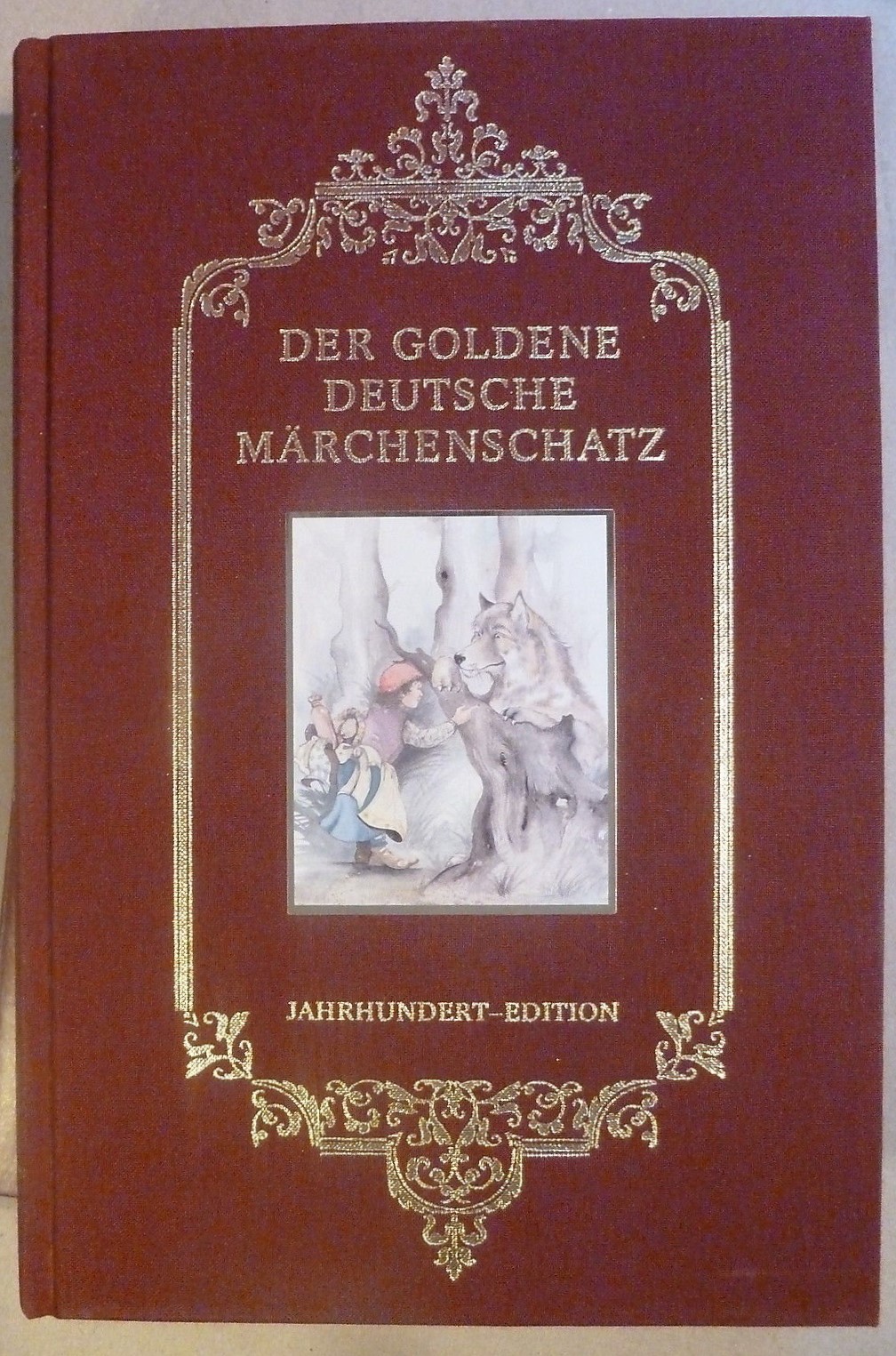 Almut Gaugler/Claus Danner (Illustr.)/Thomas Fritsch & Juliane Kosarev  Der goldene deutsche Mrchenschatz (Jahrhundert-Edition) 