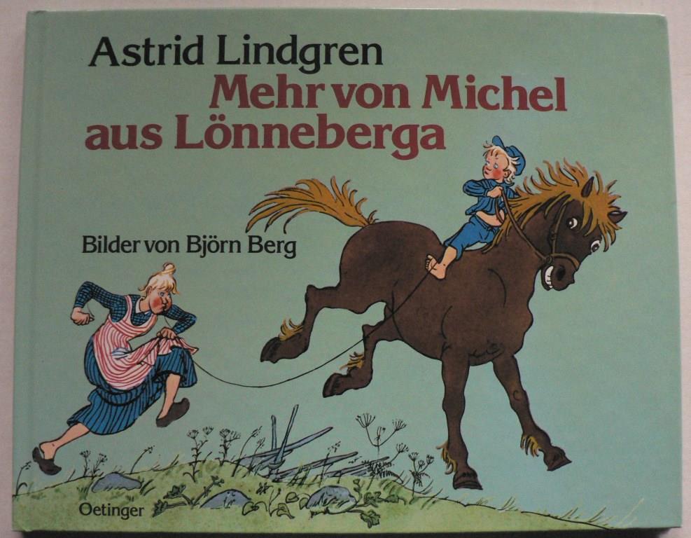 Lindgren, Astrid/Berg, Bjrn (Illustr.)  Mehr von Michel aus Lnneberga 
