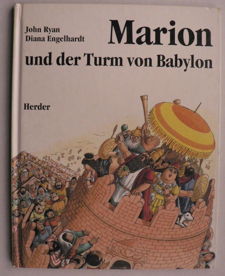 Ryan, John/Engelhardt, Diana  Marion und der Turm von Babylon 