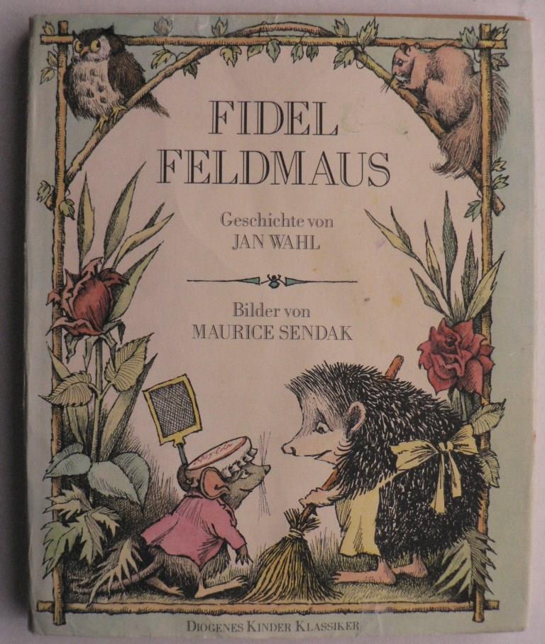 Jan Wahl/Maurice Sendak (Illustr.)  Fidel Feldmaus 