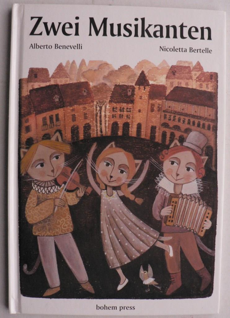 Benevelli, Alberto/Bertelle, Nicoletta (Illustr.)/Heufemann, Danielle (bersetz.)  Zwei Musikanten 