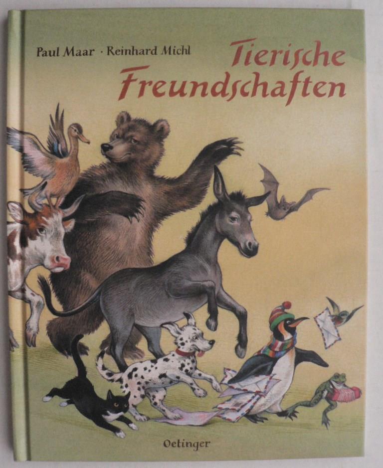 Maar, Paul/Michl, Reinhard (Illustr.)  Tierische Freundschaften 
