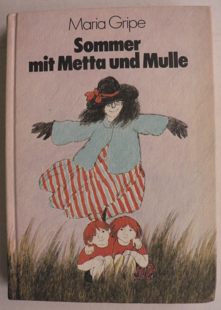 Sommer mit Metta und Mulle - Gripe, Maria/Schindler, Edith (Illustr.)