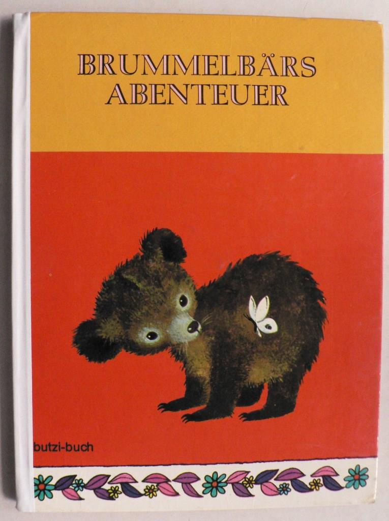Gertrud Dll/Hutchings (Illustr.)  Brummelbrs Abenteuer (Butzi-Buch) 