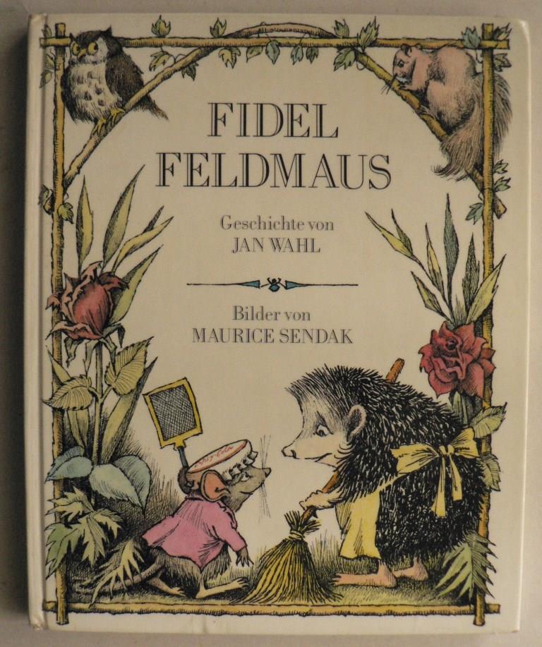 Maurice Sendak (Illustr.)/Jan Wahl/Antje Friedrichs (bersetz.)  Fidel Feldmaus 