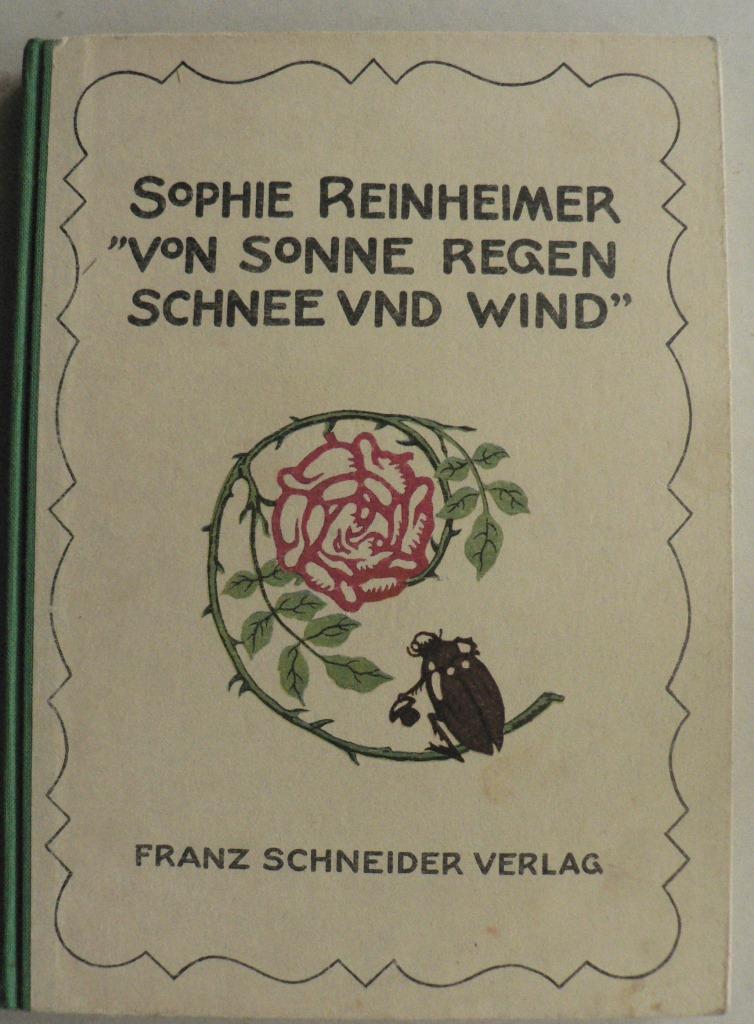 Adolf Amberg & Carl Alexander Brendel (Illustr.)/Sophie Reinheimer  Von Sonne, Regen, Schnee und Wind und anderen guten Freunden 