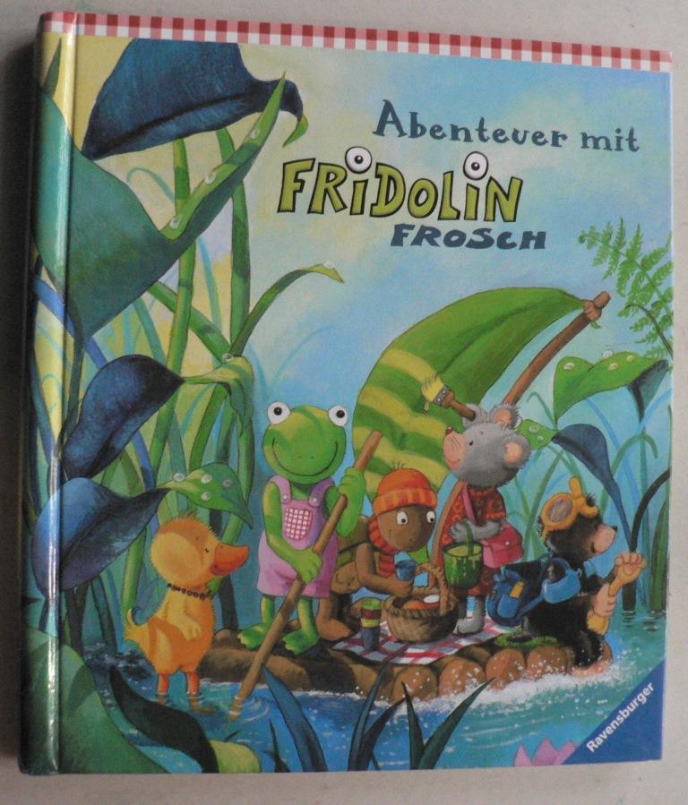 Cuno, Sabine  Abenteuer mit Fridolin Frosch 