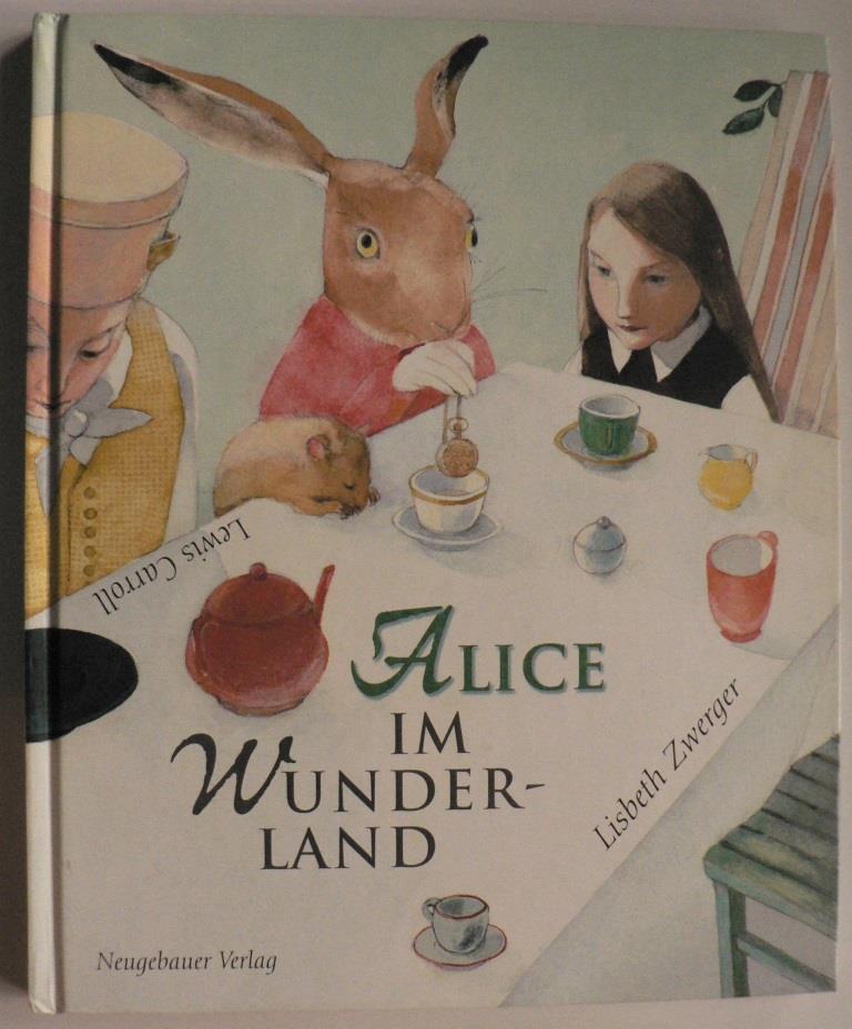 Carroll, Lewis/Zwerger, Lisbeth  Alice im Wunderland 