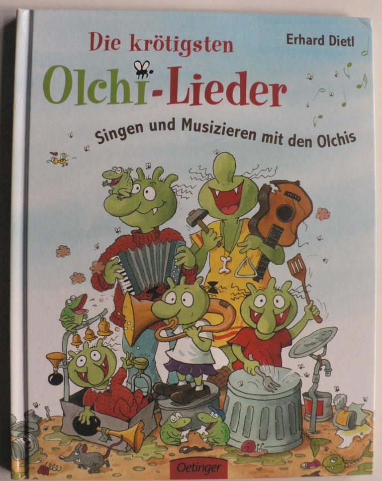 Dietl, Erhard/Pusch, Bastian  Die krtigsten Olchi-Lieder. 
