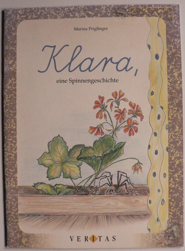 Priglinger, Marina  Klara, eine Spinnengeschichte 