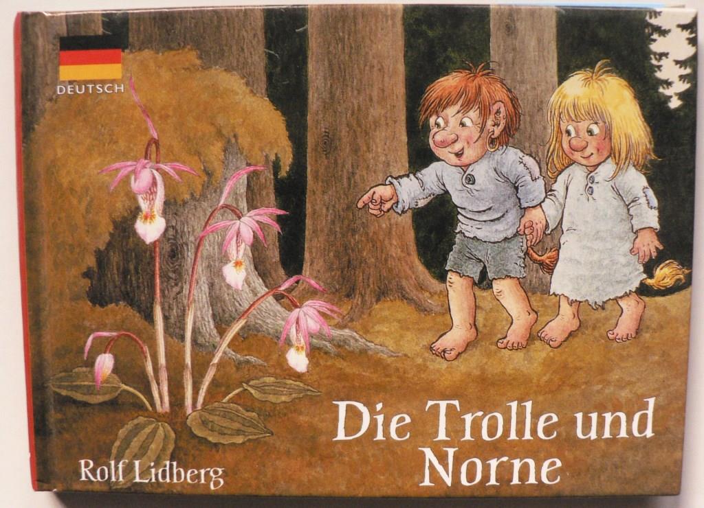 Rolf Lidberg  Die Trolle und Norne 