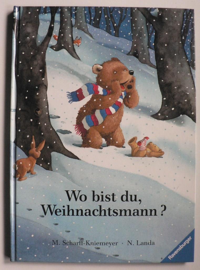 Landa, Norbert/Scharff-Kniemeyer, Marlis  Wo bist du, Weihnachtsmann? 