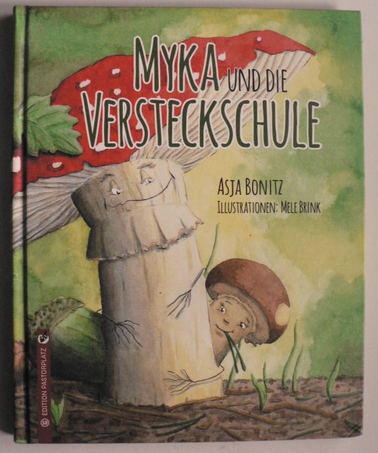 Bonitz, Asja/Brink, Mele (Illustr.)  Myka und die Versteckschule 