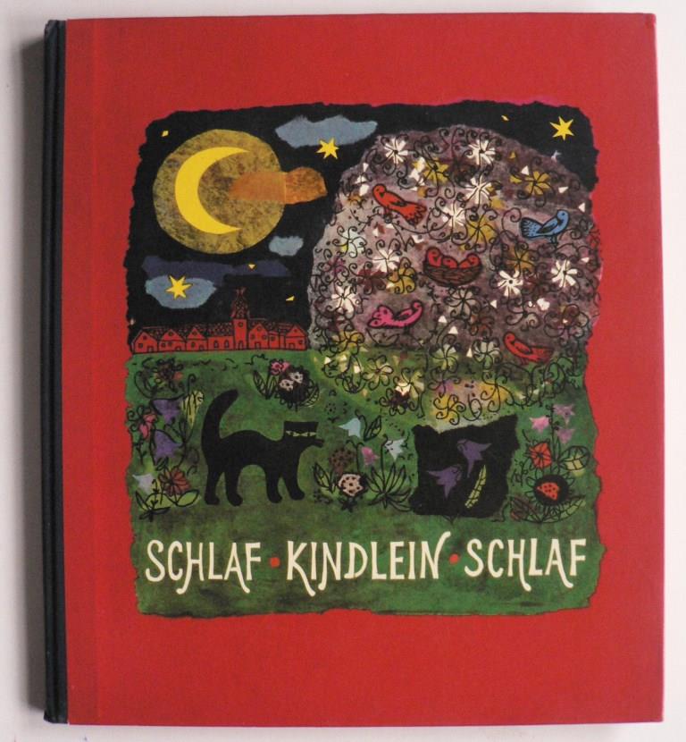 Sofie Frenzel (Illustr.)  Schlaf, Kindlein schlaf! Schlaflieder und Gedichte 