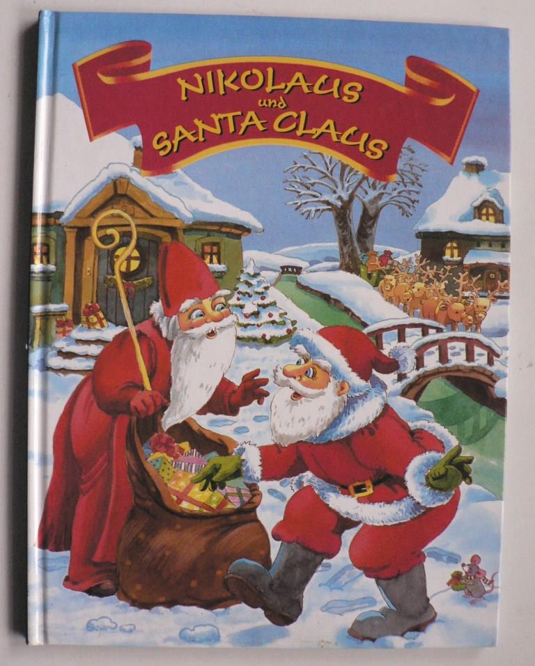Christine Rettl/Aleksandra Magnuszewska-Oczko (Illustr.)  Nikolaus und Santa Claus 