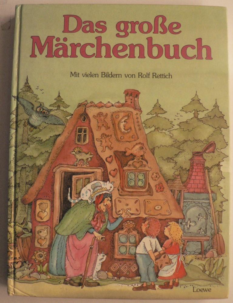 Weidenbach, Jrgen/Rettich, Rolf  Das groe Mrchenbuch 