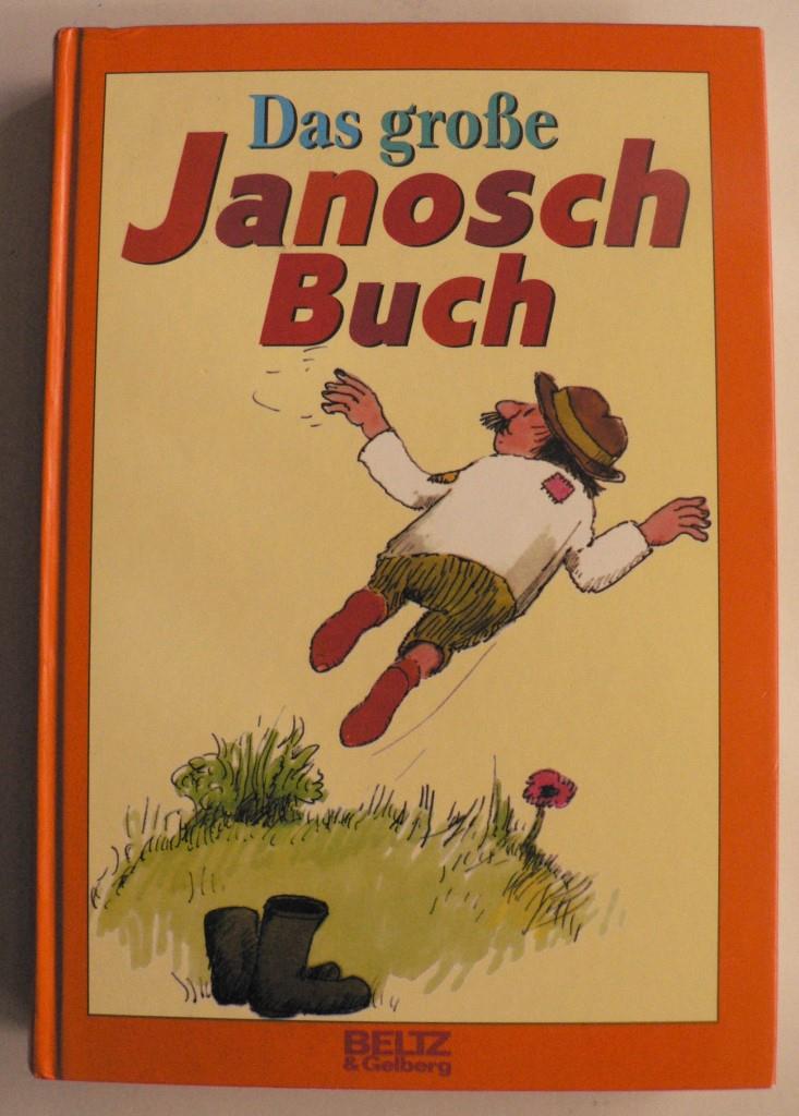 Das große Janosch-Buch  20. Auflage - Janosch