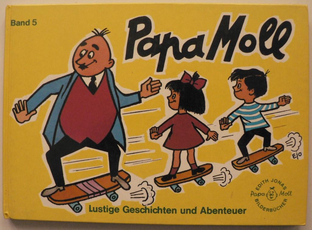 Oppenheim, Rachela + Roy/Jonas, Edith  Papa Moll - 60 lustige Geschichten und Abenteuer. Band 5 (gelb) 