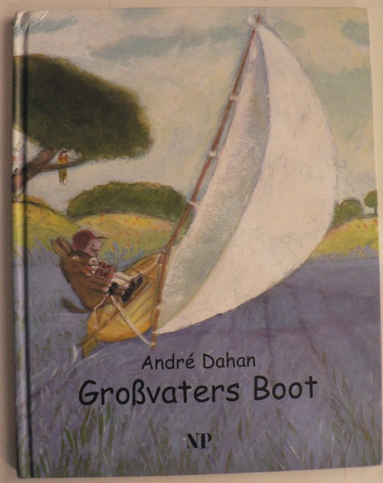 Dahan, Andr/Szyszkowitz, Uta (bersetz.)  Grovaters Boot 