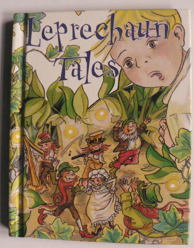 Yvonne Carroll/Jacqueline East (Illustr.)  Leprechaun Tales 