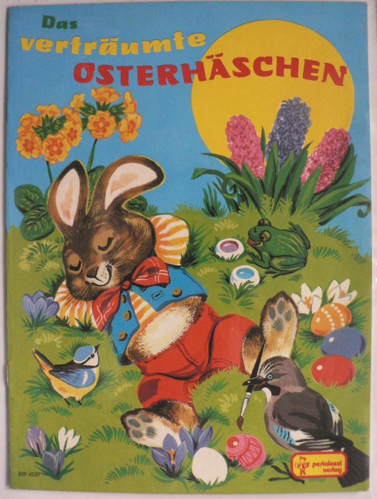 Irene Diederichs/von Bergner (Illustr.)  Das vertrumte Osterhschen. Eine lustige Ostergeschichte 