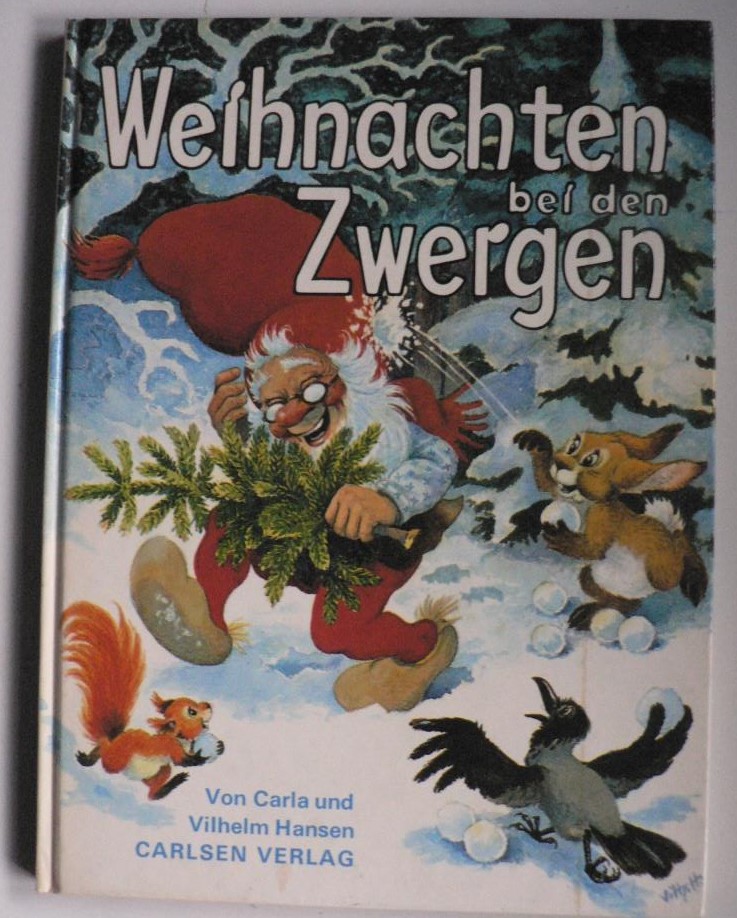 Carla & Vilhelm Hansen/Nissernes Julebog (bersetz.)  Weihnachten bei den Zwergen 