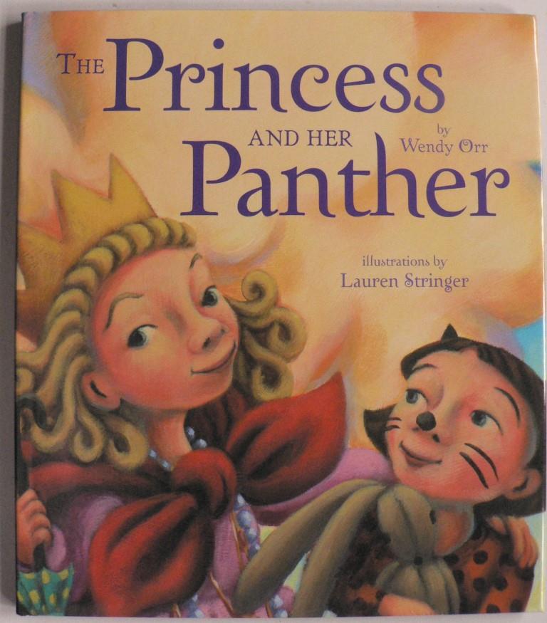 Lauren Stringer/Wendy Orr  The Princess and her Panther 