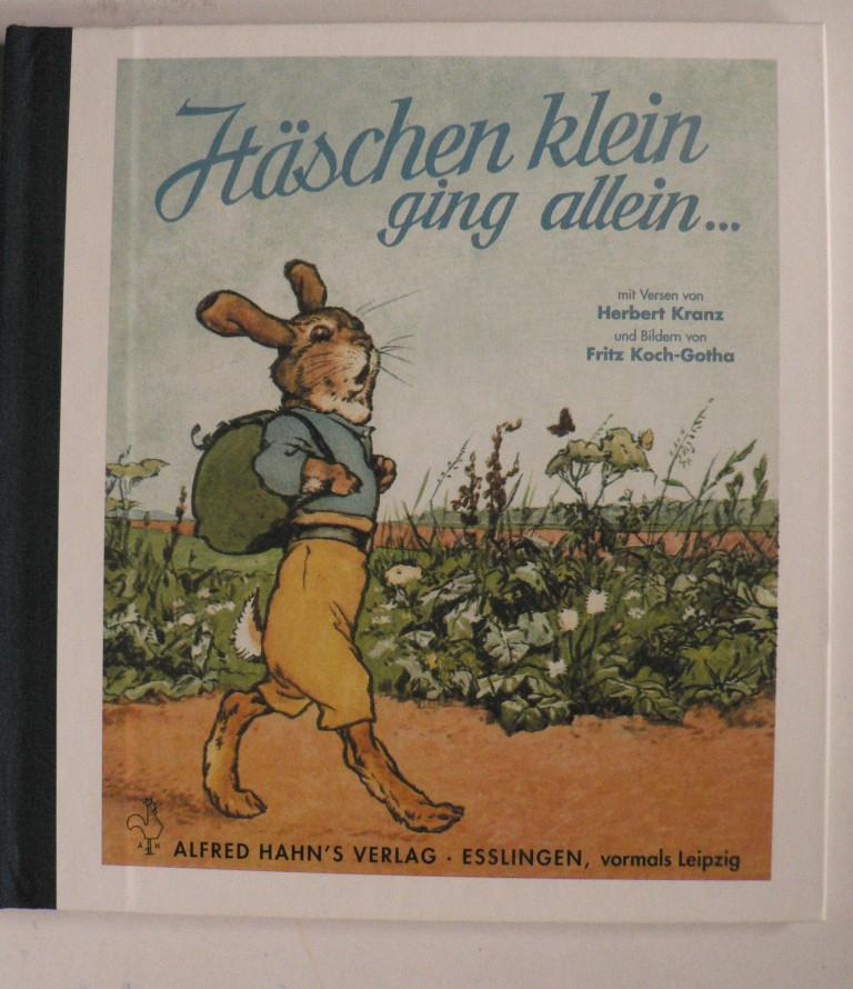 Kranz, Herbert/Koch-Gotha, Fritz  Hschen klein, ging allein 