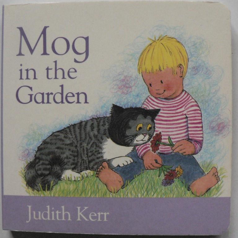 Judith Kerr  Mog in the Garden 