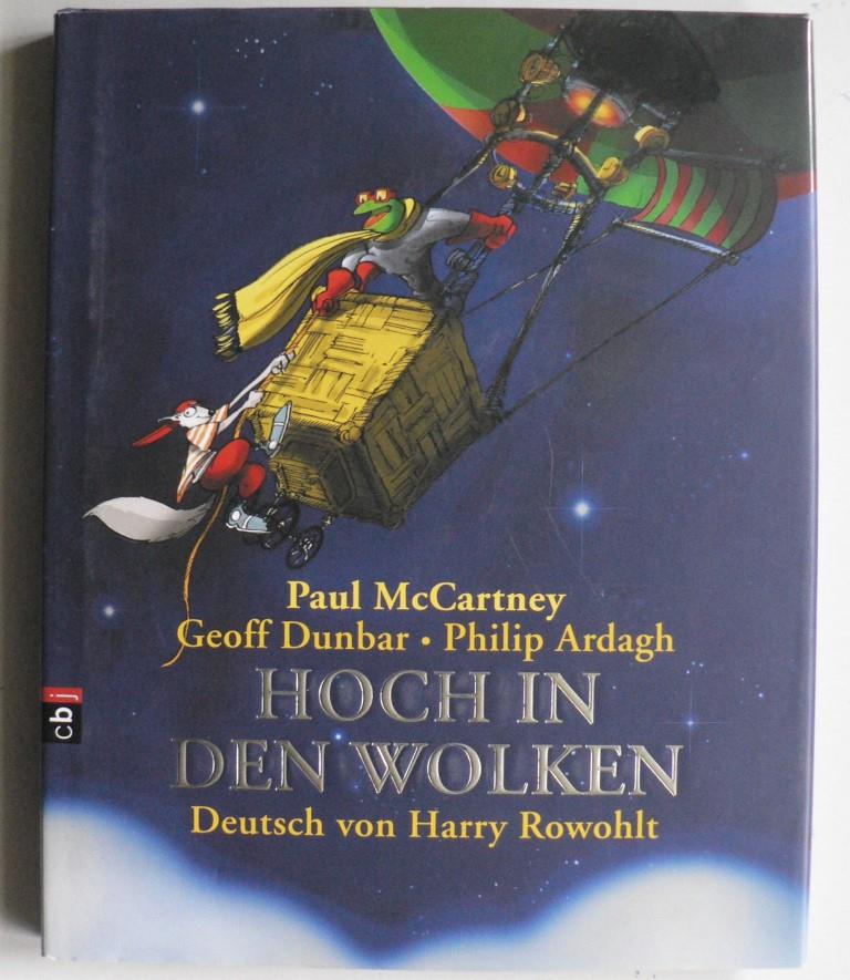 McCartney, Paul/Ardagh, Philip/Dunbar, Geoff/Rowohlt, Harry (bersetz.)  Hoch in den Wolken 